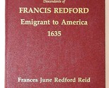 Descendants of Francis Redford: Emigrant to America 1635 - £91.54 GBP