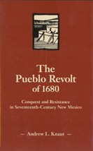 The Pueblo Revolt of 1680: Conquest and Resistance in Seventeenth-Century NM - £17.17 GBP
