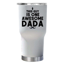 This Guy is One Awesome Dada Tumbler 30oz Funny Vintage Cup Xmas Gift For Dad - £22.27 GBP