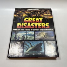 Great Disasters by Reader&#39;s Digest Hardback Book - True Stories Of Natural - £6.49 GBP