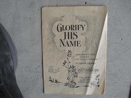 Vintage 1928 Sheet Music Booklet Glorify his Name  LOOK - $18.81