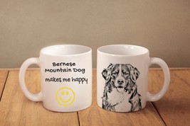 Bernese Mountain Dog- mug with a dog and description:&quot;... makes me happy... - £11.76 GBP