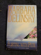 Flirting with Pete by Barbara Delinsky (2003, Hardcover) - £4.20 GBP
