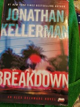 Alex Delaware Ser.: Breakdown by Jonathan Kellerman (2016, Hardcover) - £6.57 GBP