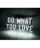 Handmade &#39;Do what you love&#39; Art Light Banner Neon Light Sign 14&quot;x6&quot; - £54.98 GBP