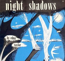 Night Shadows Edna Taylor 1950 Sheet Music Dream Waltz Piano DWFF1 - £15.79 GBP
