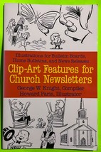 Vtg Clip-Art Features for Church Newsletters by George W. Knight (PB 1988) - £4.62 GBP