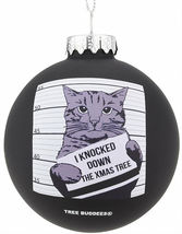 Tree Buddees Hilarious Cat Mugshot Knocked Down The Xmas Tree Funny Orna... - $14.95