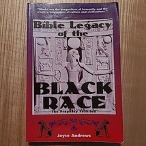 Bible Legacy of the Black Race: The Prophecy Fulfilled Joyce Andrews 1993 - £28.05 GBP