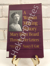 A Woman Making History: Mary Ritter Beard Through Her Letters (1991, Trade Paper - £12.37 GBP
