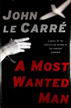A Most Wanted Man by John Le Carre / 2008 Hardcover 1st Edition Espionage - £2.69 GBP