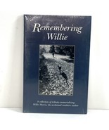 REMEMBERING WILLIE A COLLECTION OF UNIVERSITY PRESS OF MISSISSIPPI SOFTC... - £22.92 GBP