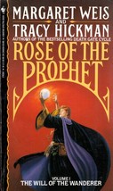 The Will of the Wanderer (Rose of the Prophet #1) by Margaret Weis &amp; Tracy Hic.. - £0.89 GBP