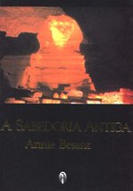 A Sabedoria Antiga [Paperback] BESANT - $32.67