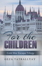 For the Children, by Geza Tatrallyay - £12.58 GBP