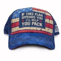 If this Flag Offends You I&#39;ll Help You Pack Cap Hat NEW Fast Free Ship - £18.61 GBP