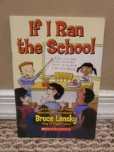 If I Ran the School by Bruce Lansky (Trade Paperback) - £3.72 GBP