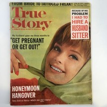 VTG True Story Magazine March 1967 Honeymoon Hangover Tom Dick or Harry No Label - £11.35 GBP