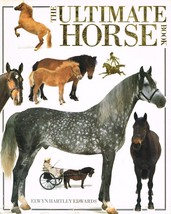 The Ultimate HORSE Book by Elwyn Hartley Edwards - £6.30 GBP