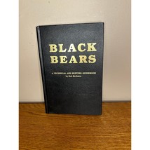 Black Bears  A Technical and Hunting Guidebook by bob mcguire signed copy - £18.67 GBP