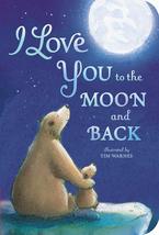 I Love You to the Moon and Back [Board book] Hepworth, Amelia and Warnes, Tim - £6.47 GBP
