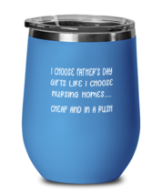 DAD Wine Glass How I Buy Fathers Day Gifts Cheap and in a Rush Blue-WG  - £20.33 GBP
