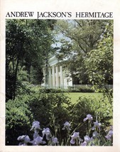 Andrew Jackson&#39;s Hermitage  -- Illust. 1979 by Ladies Hermitage Association - $2.50