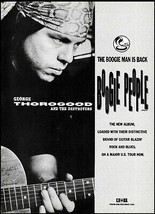 George Thorogood &amp; The Destroyers 1990 Boogie People EMI Records album ad print - £2.83 GBP