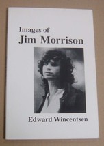 Images Of Jim Morrison (The Doors) Vintage Book By Edward Wincentsen - Last One - £14.30 GBP