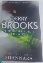 The High Druid&#39;s Blade: The Defenders of Shannara by Brooks, Terry hardcover - £6.33 GBP