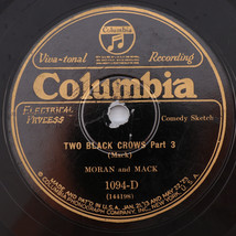 Moran And Mack – Two Black Crows (Parts 3 And 4) - 1927 10&quot; 78 rpm Record 1094-D - £14.07 GBP