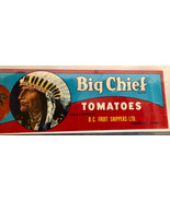 Vintage BIG CHIEF TOMATOES Label Art For Framing B.C. Fruit Shippers Canada - £3.56 GBP