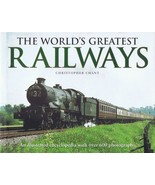 The World&#39;s Greatest Railways: An Illustrated Encyclopedia 600photos New... - £12.42 GBP
