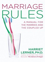 Marriage Rules: A Manual for the Married and the Coupled Up Lerner, Harriet - $209.49 MXN