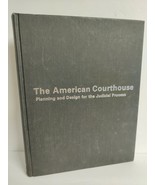 The American Courthouse:  Planning and Design for the Judicial Process ICLE - £16.69 GBP