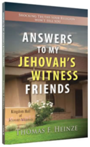 Answers To My Jehovah&#39;s Witness Friends | Thomas F Heinze | Chick Publications - £6.64 GBP