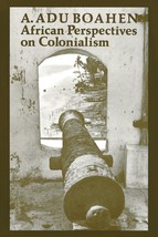 African Perspectives on Colonialism (The Johns Hopkins Symposia in Compa... - $5.82