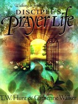 Disciple&#39;s Prayer Life: Walking in Fellowship with God [Paperback] Hunt,... - £6.02 GBP