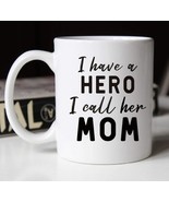 Mugaholics Mother&#39;s Day Mom Coffee Mug I Have a Hero I Call Her Mom 11 oz - $8.44 CAD