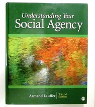 Understanding Your Social Agency, Lauffer, Armand Hardcover Third Edition - $85.99