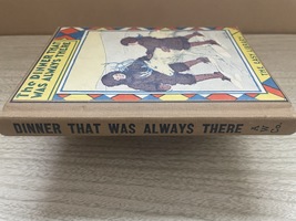 Vintage 1938 The Dinner that was Always There Hardcover Book image 6
