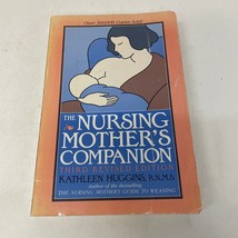 The Nursing Mother&#39;s Companion Paperback Book Kathleen Huggins 1995 - £9.80 GBP