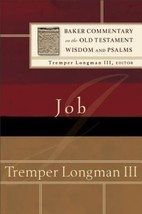 Job (Baker Commentary on the Old Testament Wisdom and Psalms) First Ed. - $123.75