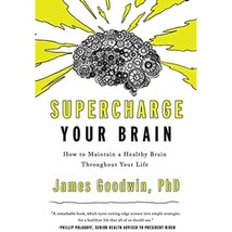 Supercharge Your Brain: How to Maintain a Healthy Brain Throughout Your Life - £21.96 GBP