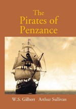The Pirates of Penzance Or the Slave of Duty: Comic Opera [Hardcover] - £14.08 GBP