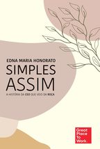 Simples assim - A historia da CEO que veio da roca (Em Portugues do Brasil) [Har - £27.24 GBP