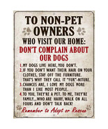 To Non-Pet Owners Who Visit Our Home Parking Sign 9 X 12 - €21,87 EUR