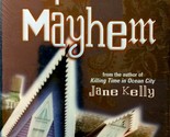 Cape Mayhem (A Meg Daniels Mystery) by Jane Kelly / 1999 Mystery New/Sealed - $34.19