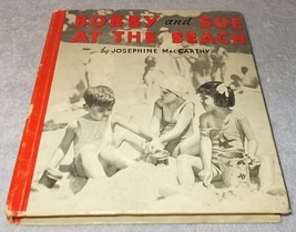 Old Vintage Bobby and Sue at the Beach Photo Children&#39;s Book 1934 1st Print - £10.35 GBP