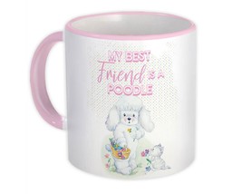 My Best Friend is a Poodle Pastel Basket Cat : Gift Mug Dog Puppy Pet Animal Cut - £12.57 GBP